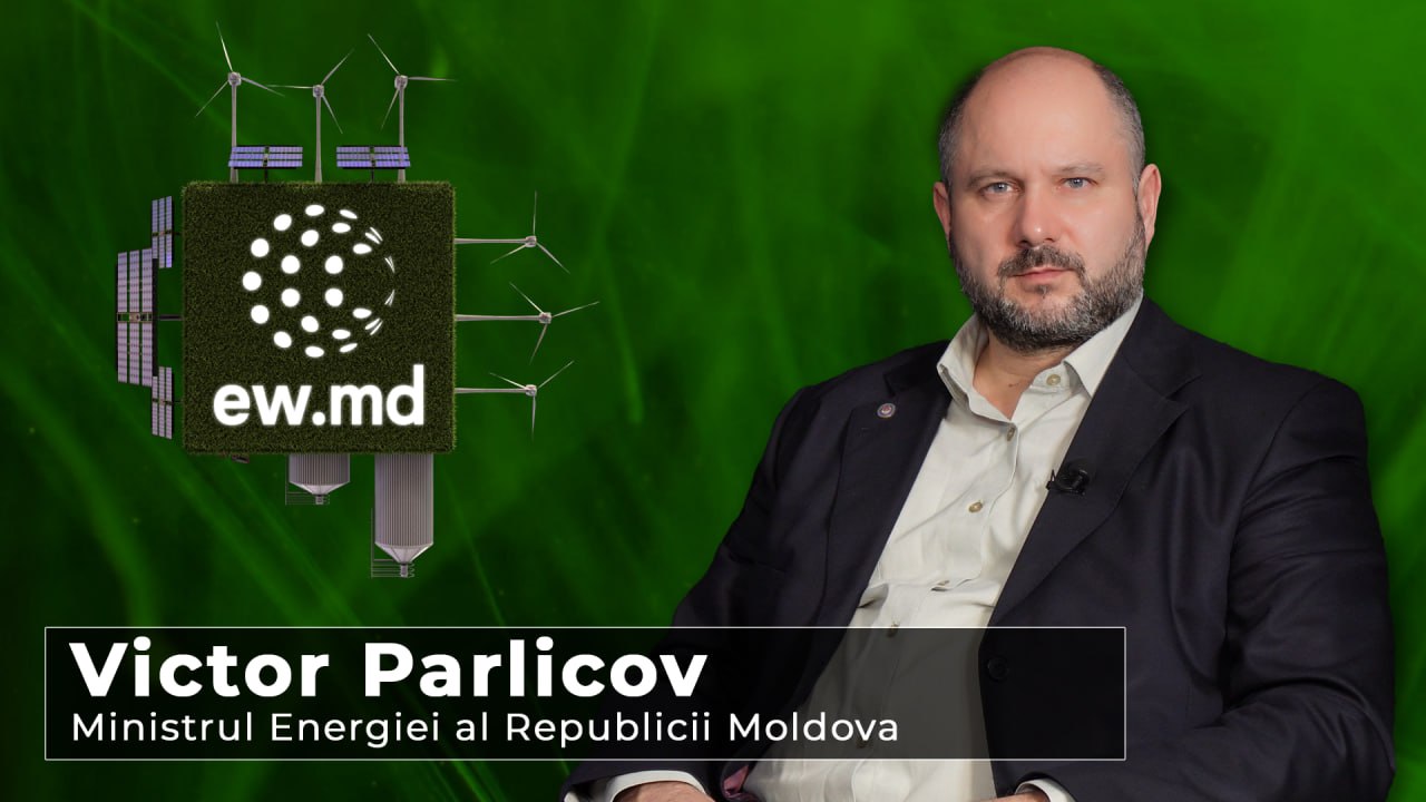 Interviu cu Ministrul Energiei, Victor Parlicov - "Nu mai putem fi șantajați energetic" (partea I)