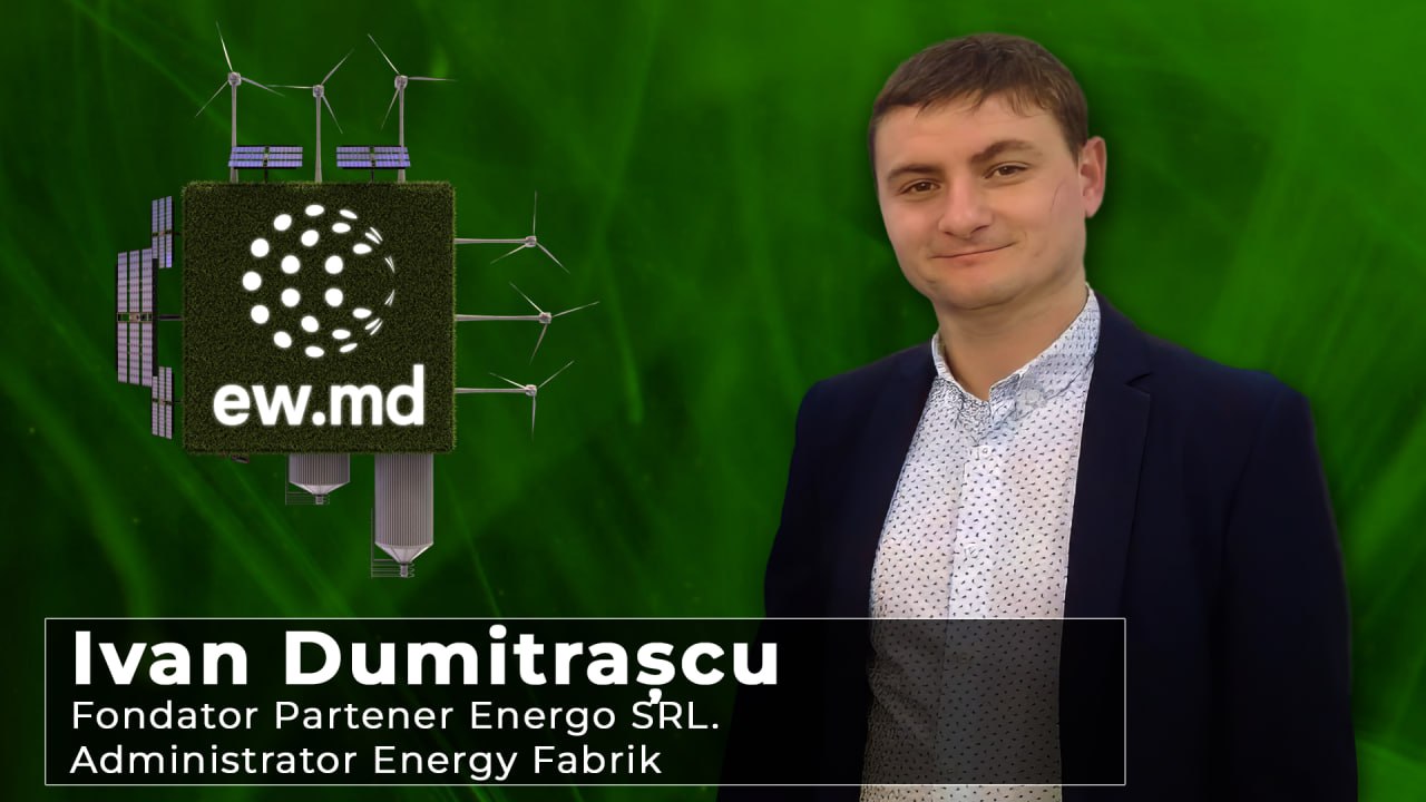 Interviu cu Ivan Dumitrașcu, fondatorul Partener Energo SRL și administratorul Energy Fabrik