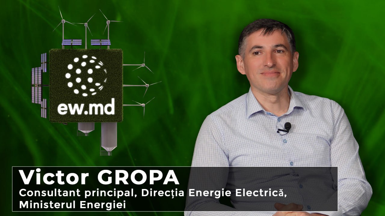 Interviu cu Victor Gropa, consultant principal, Direcția Energie Electrică la Ministerul Energiei